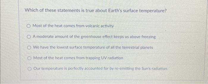 Solved Which of these statements is true about Earth's | Chegg.com