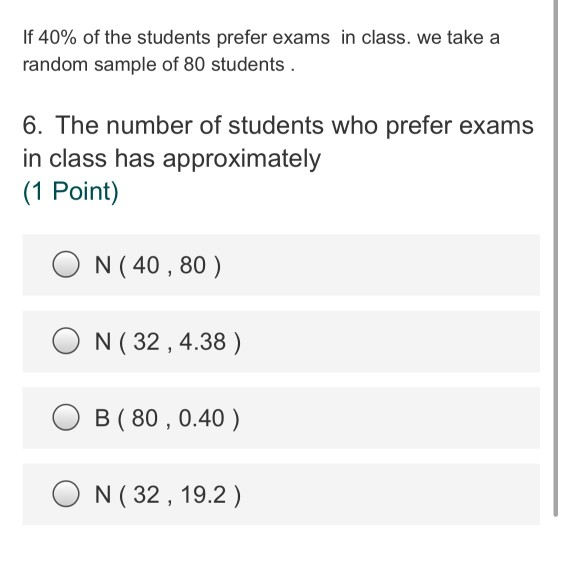 Solved If 40% of the students prefer exams in class. we take | Chegg.com