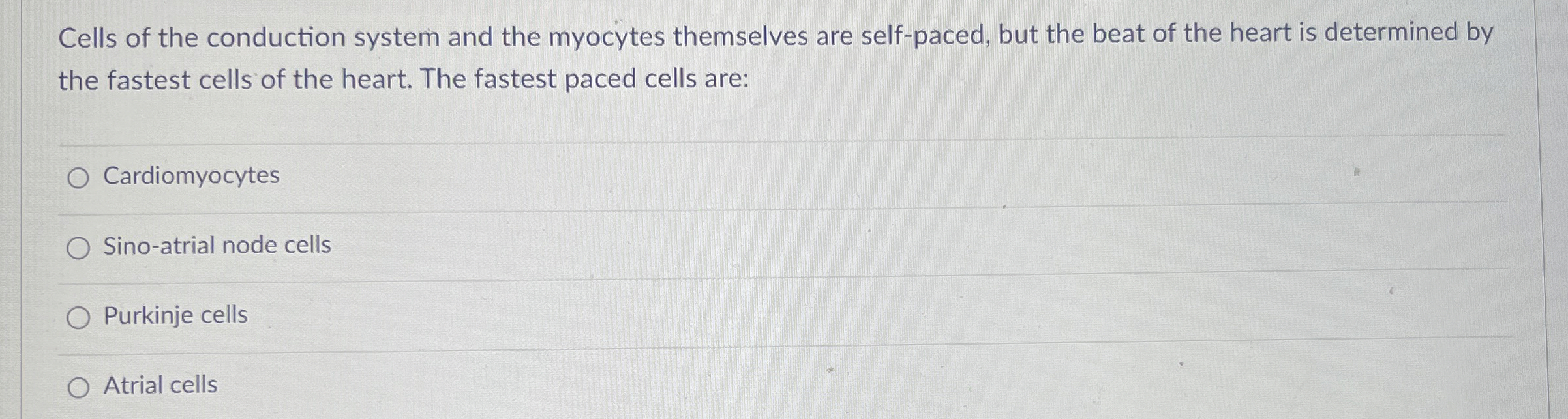 Solved Cells of the conduction system and the myocytes | Chegg.com
