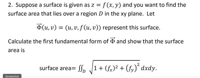 Solved 2 Suppose A Surface Is Given As Z F X Y And Y Chegg Com