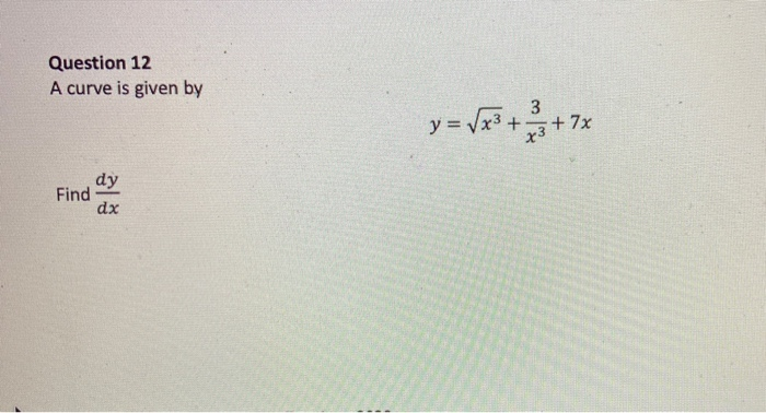 Solved Question 5 A curve is given by I y = x3 - 7x2 - 5x + | Chegg.com