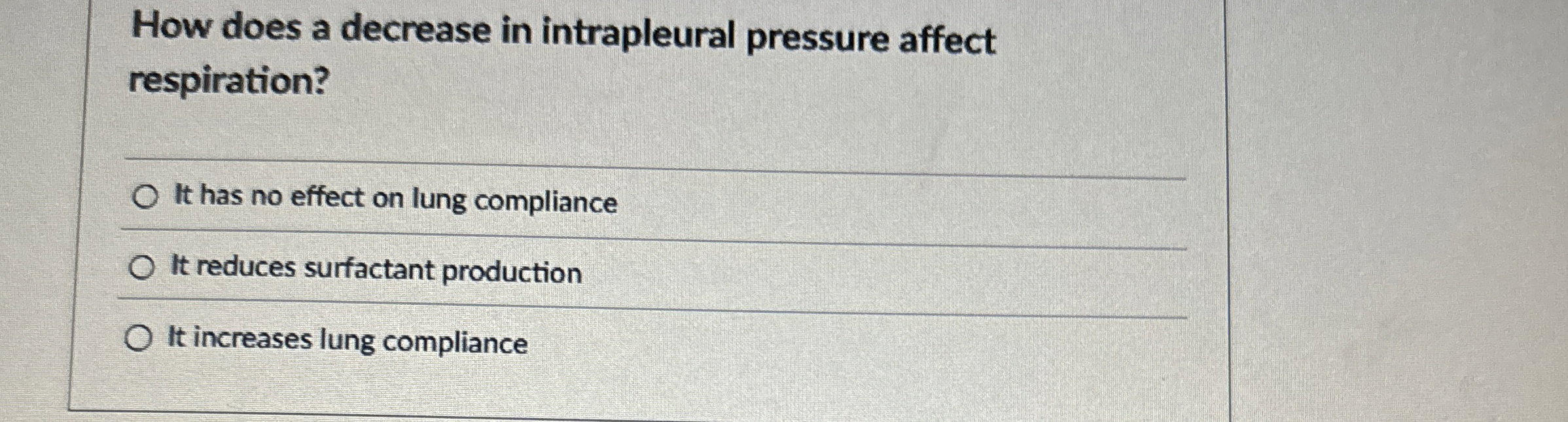 Solved How does a decrease in intrapleural pressure affect | Chegg.com