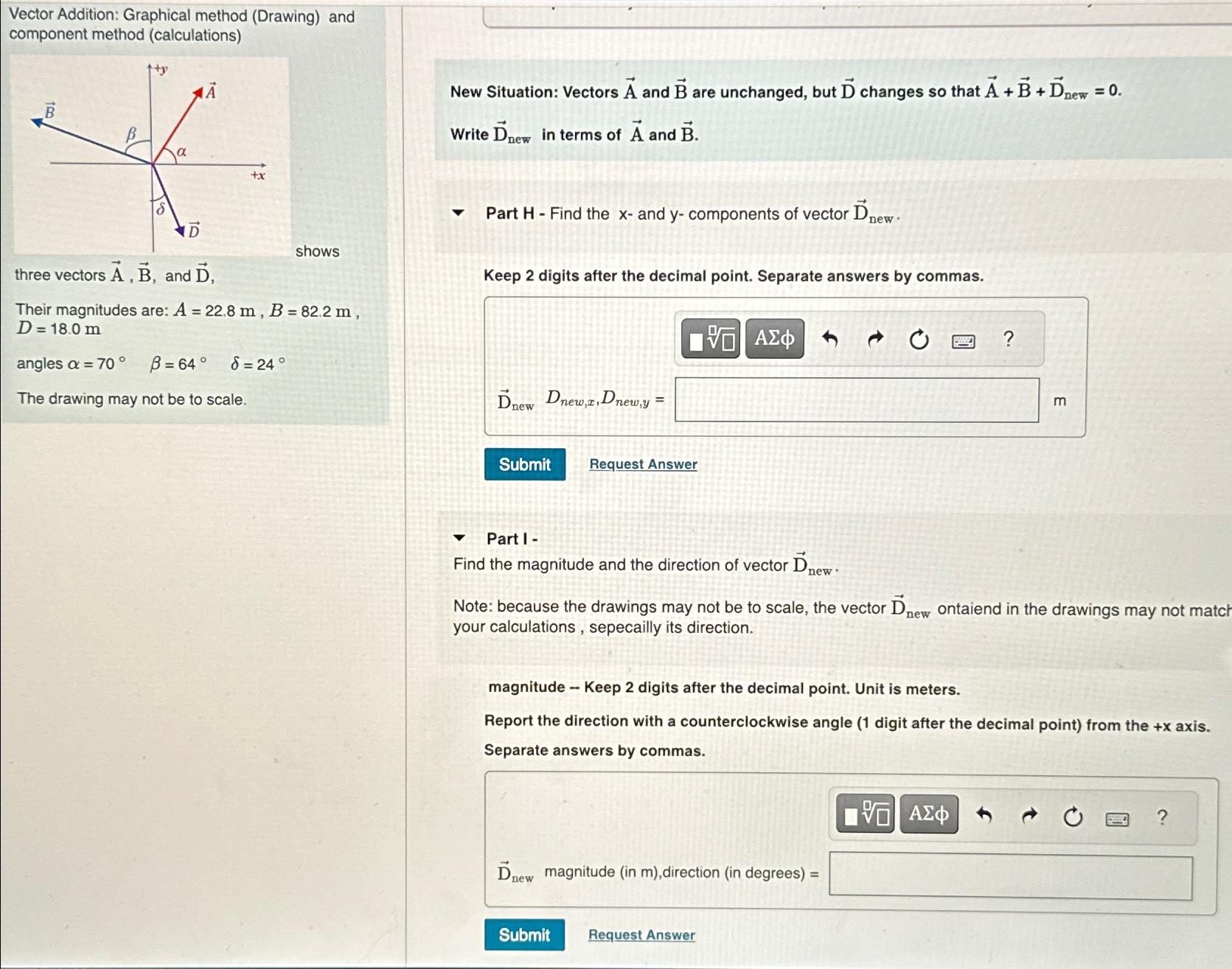 Solved Vector Addition: Graphical Method (Drawing) ﻿and | Chegg.com