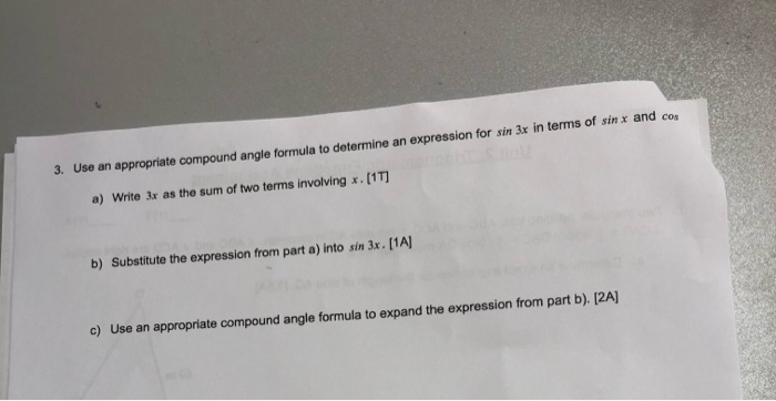 Solved 3. Use An Appropriate Compound Angle Formula To | Chegg.com