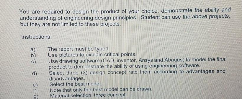 Solved You are required to design the product of your | Chegg.com