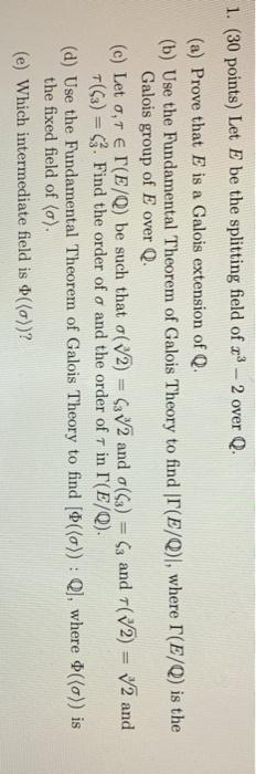 Solved 1 30 Points Let E Be The Splitting Field Of 3 Chegg Com