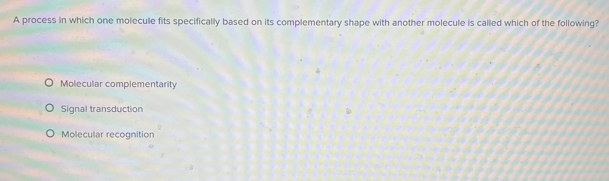 Solved A process in which one molecule fits specifically | Chegg.com