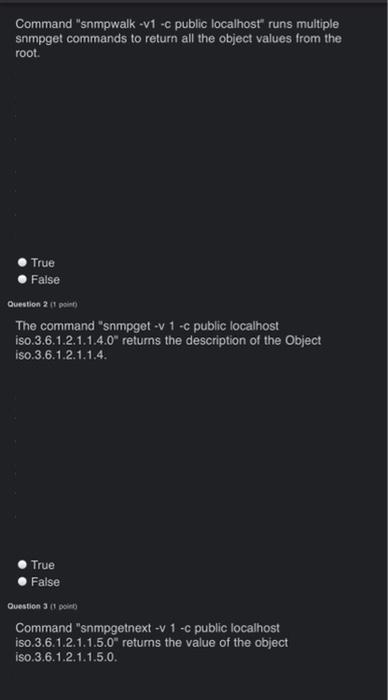 Solved Command "snmpwalk -v1 -c public localhost runs | Chegg.com