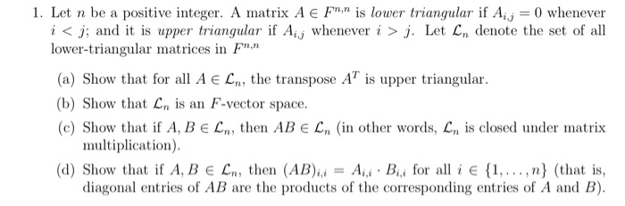 Solved 1 Let N Be A Positive Integer A Matrix Ae Fn N I Chegg Com