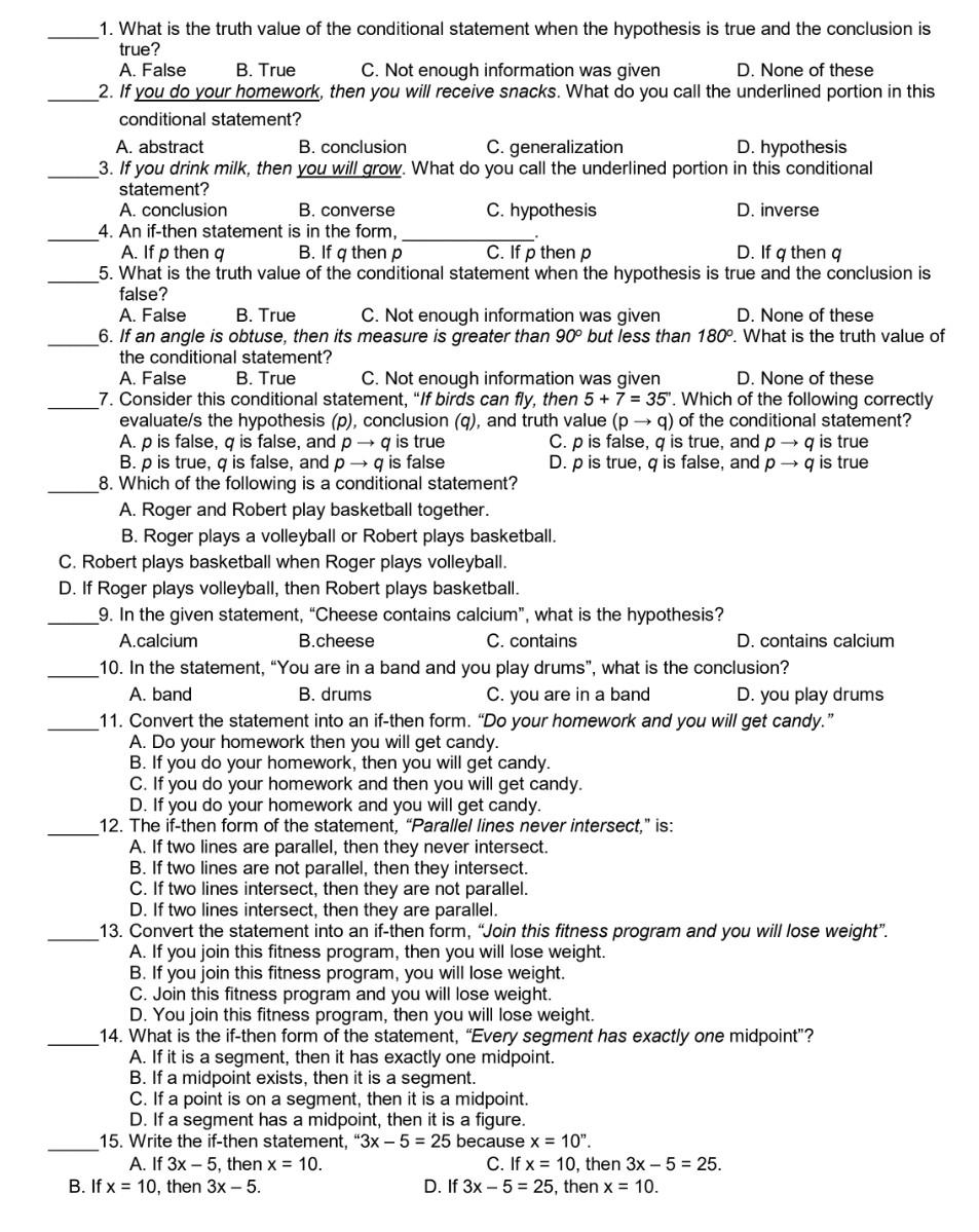 if the hypothesis of a true conditional statement