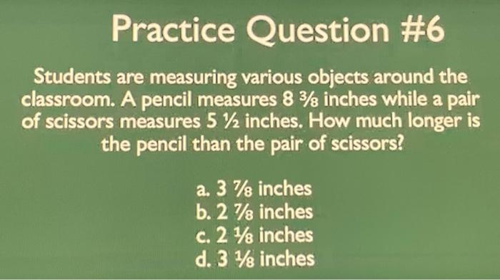 Solved Practice Question \#6 Students are measuring various | Chegg.com