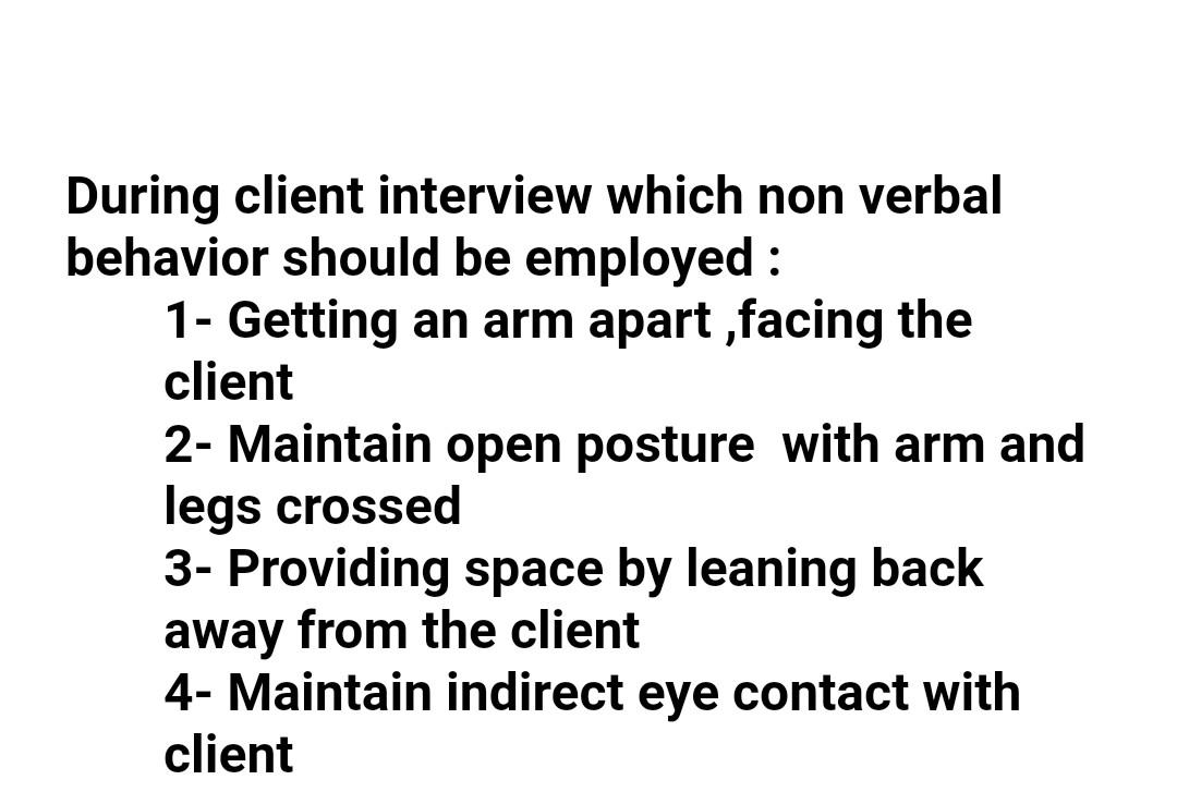 Solved During client interview which non verbal behavior | Chegg.com