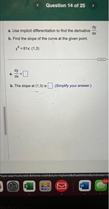 Solved a. Use implicit differentiation to find the | Chegg.com
