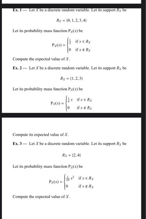 Solved Ex. 1 - Let X be a discrete random variable. Let its | Chegg.com