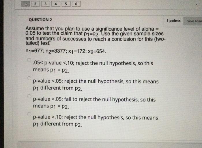 Solved 2 3 4 5 6 Save Answ Question 2 1 Points Assume That