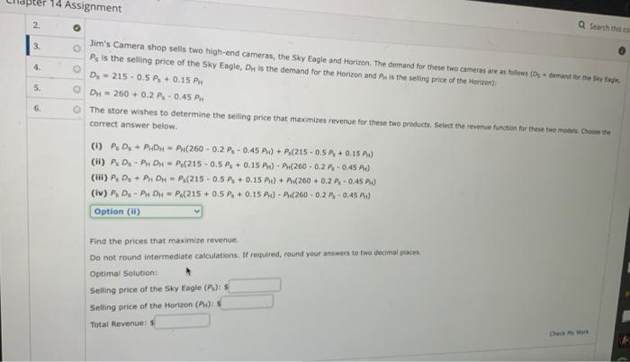 Solved Jim's Camera shop sells two high-end cameras, the Sky | Chegg.com