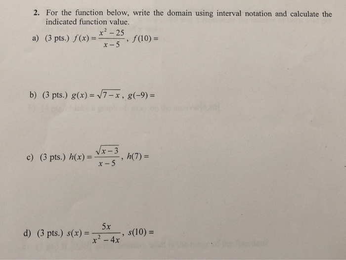 Solved 2 For The Function Below Write The Domain Using Chegg Com