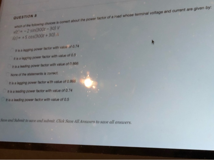 Solved QUESTION che correct about the power factor of a bad | Chegg.com