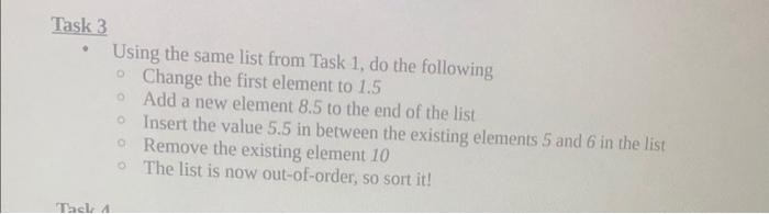 Solved Task 3 Using the same list from Task 1, do the | Chegg.com