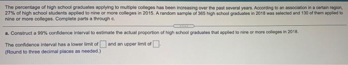 Solved The percentage of high school graduates applying to | Chegg.com