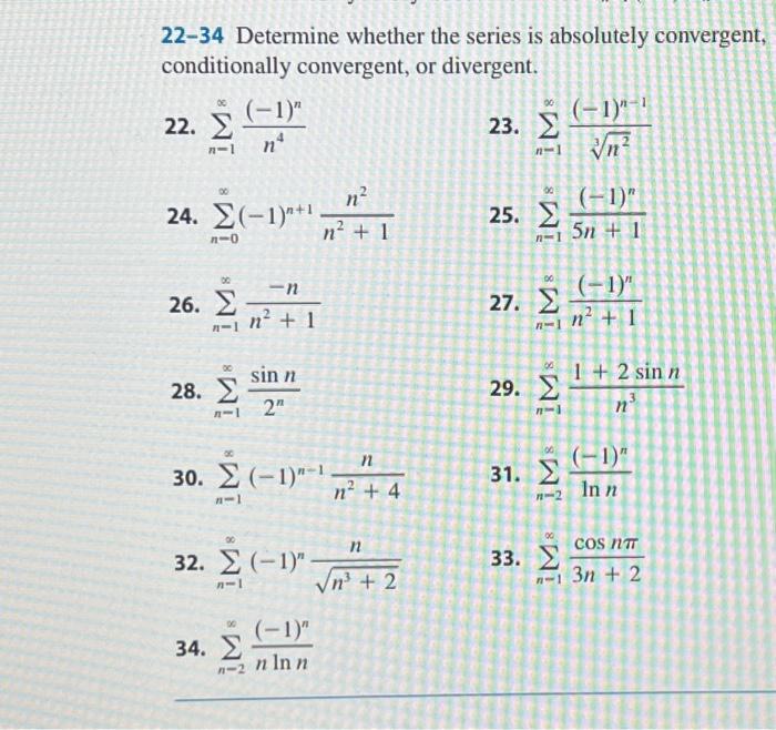 Solved 22-34 Determine whether the series is absolutely | Chegg.com