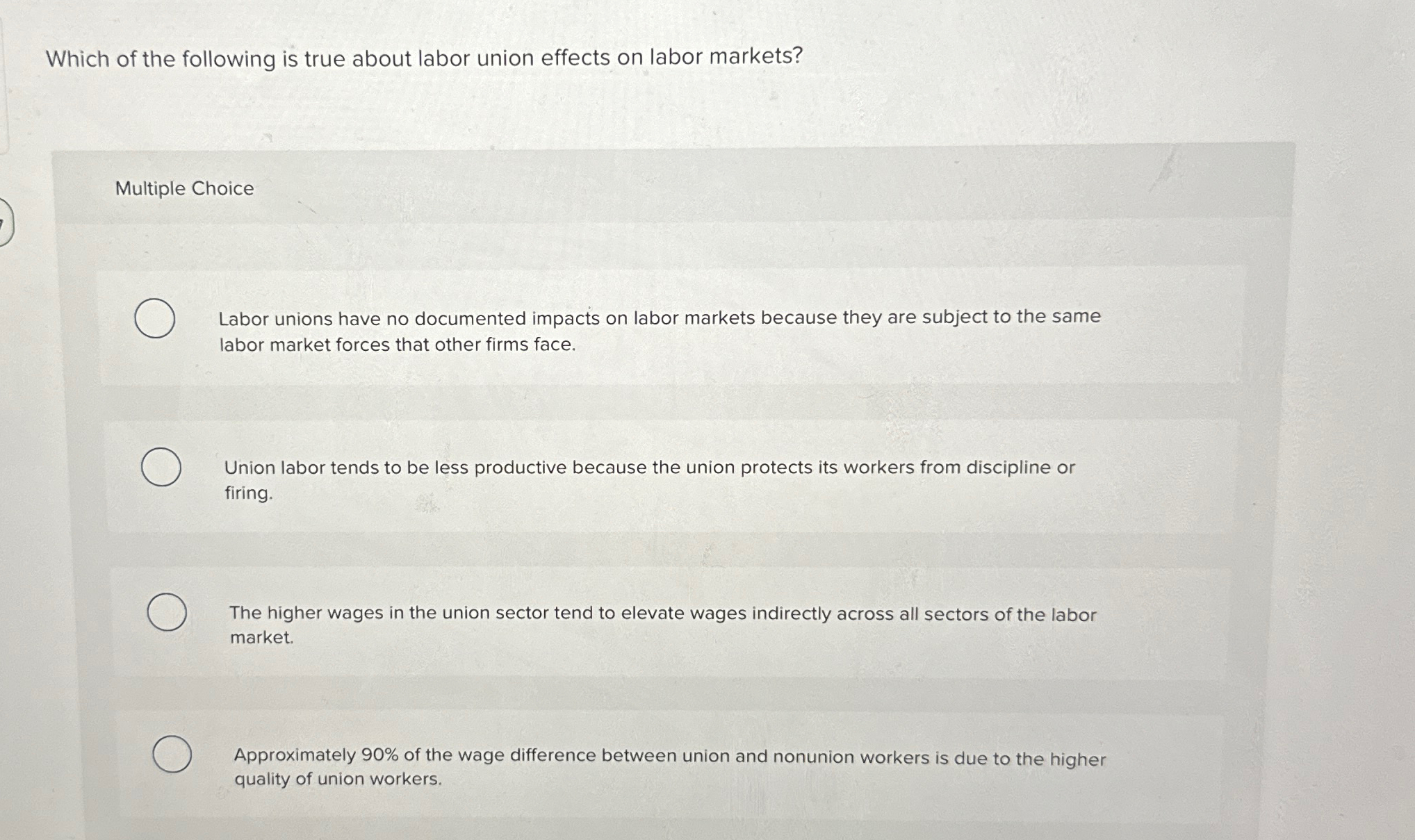 Solved Which of the following is true about labor union | Chegg.com