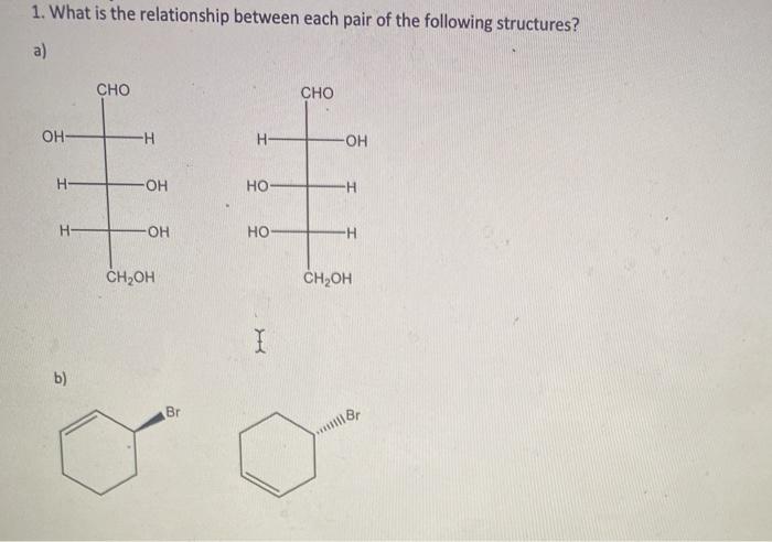 Solved 1. What is the relationship between each pair of the | Chegg.com