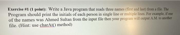 Solved Exercise #1 (1 point): Write a Java program that | Chegg.com