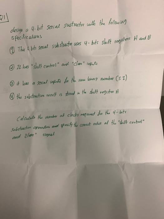 design a 4-bit Serial sustractor will the following | Chegg.com