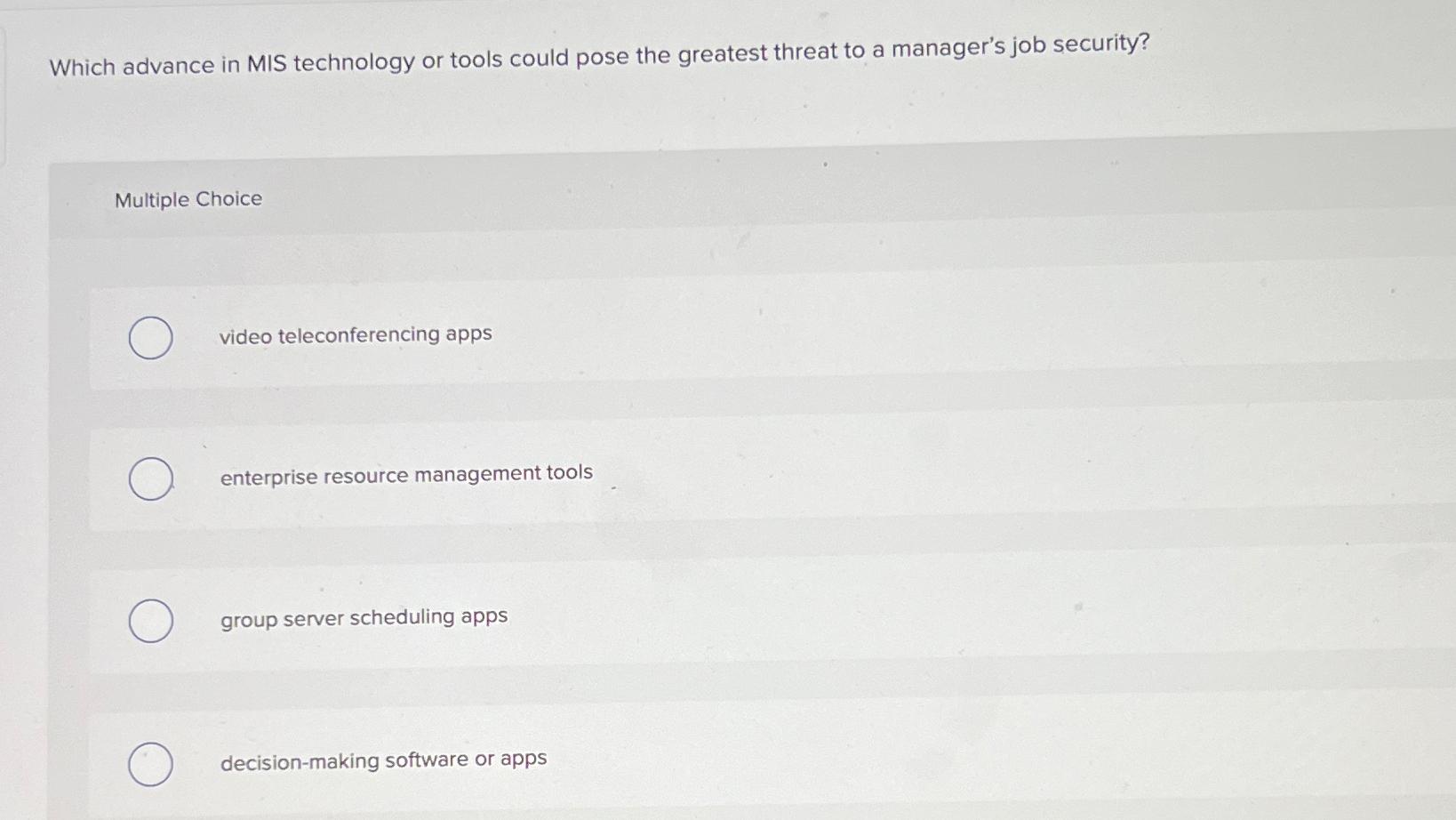 Solved Which advance in MIS technology or tools could pose | Chegg.com