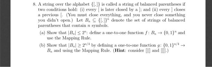 8. A string over the alphabet {[.]} is called a | Chegg.com