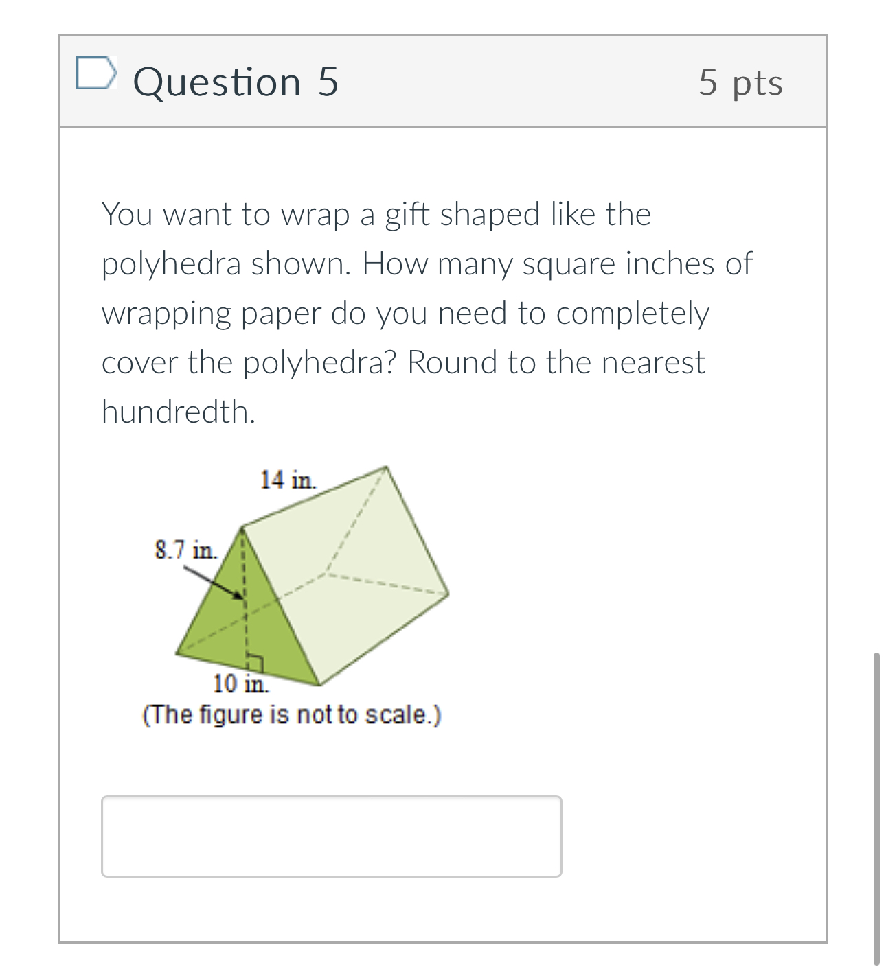 Solved Question 55 ﻿ptsYou want to wrap a gift shaped like | Chegg.com