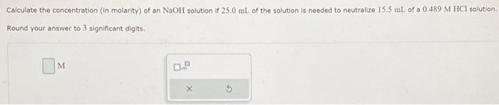 Solved Calculate the concentration (in molarity) of an NaOH | Chegg.com