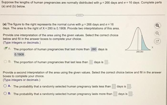 Solved Suppose The Lengths Of Human Pregnancies Are Normally 8360
