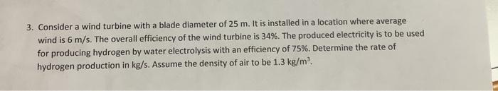 Solved 3. Consider a wind turbine with a blade diameter of | Chegg.com