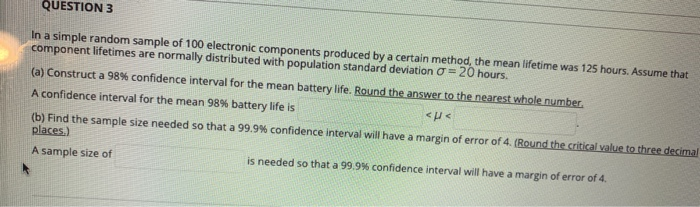 Solved QUESTION 3 In a simple random sample of 100 | Chegg.com