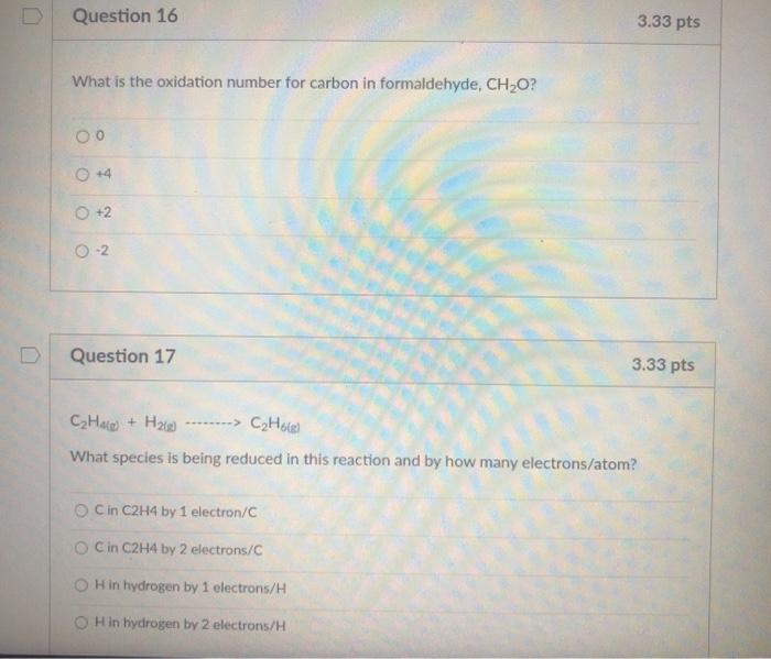 Solved Question 16 3.33 pts What is the oxidation number for