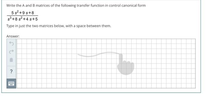 Solved Write the A and B matrices of the following transfer | Chegg.com