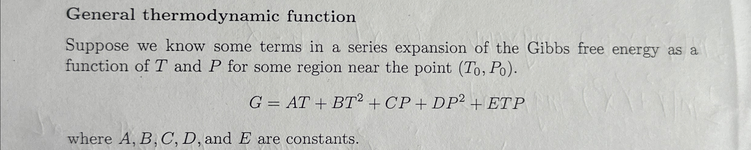Solved General thermodynamic functionSuppose we know some | Chegg.com