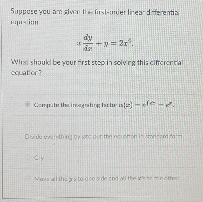 Solved Suppose you are given the first-order linear | Chegg.com