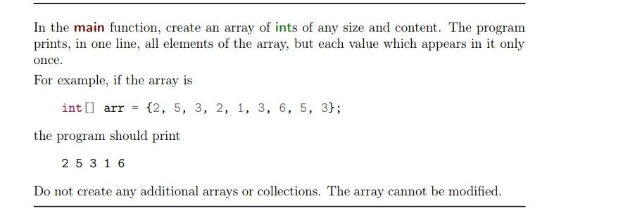 In the main function, create an array of ints of any | Chegg.com
