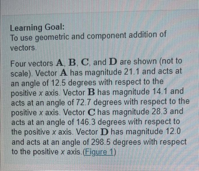 Solved Learning Goal: To use geometric and component | Chegg.com