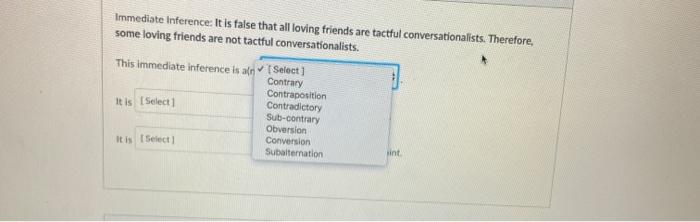 Solved Immediate Inference: It is false that all loving | Chegg.com