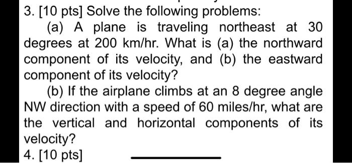 Solved 3. [10 pts] Solve the following problems: (a) A plane | Chegg.com