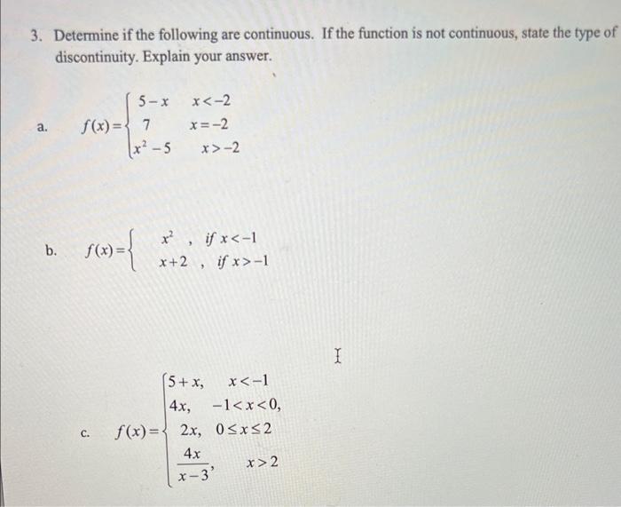 Solved 3. Determine if the following are continuous. If the | Chegg.com