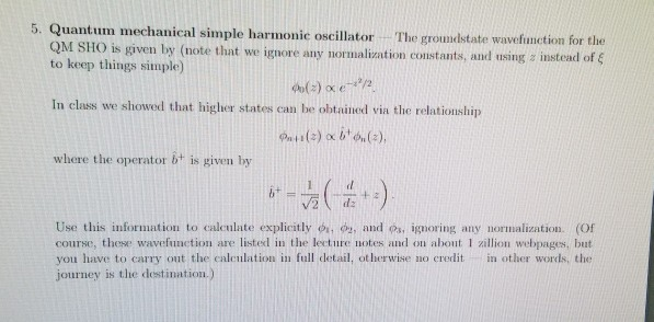 Solved 5. Quantum mechanical simple harmonic oscillator The | Chegg.com