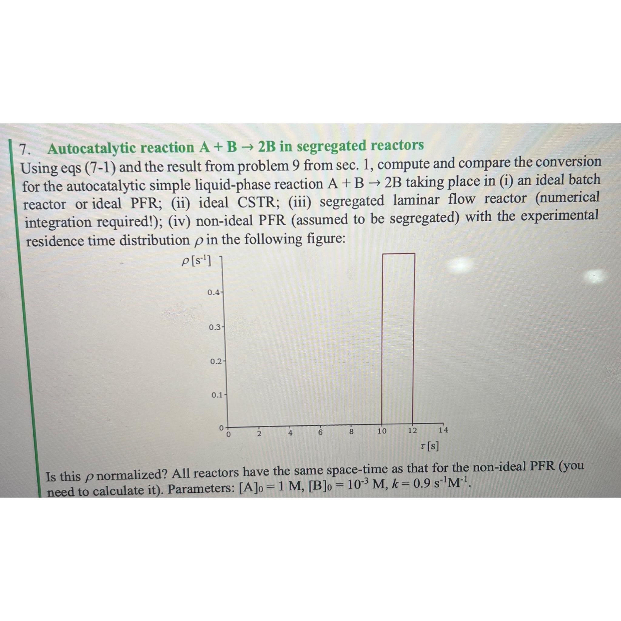 Solved Autocatalytic Reaction A+B→2B ﻿in Segregated | Chegg.com