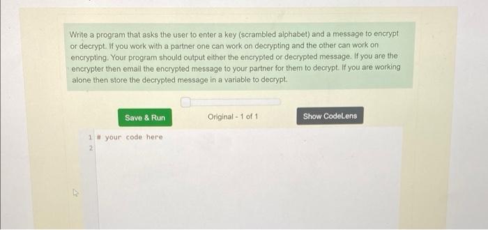 Solved Write a program that asks the user to enter a key | Chegg.com