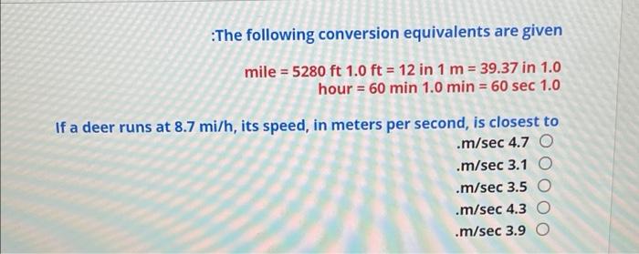 Solved :The Following Conversion Equivalents Are Given Mile | Chegg.com