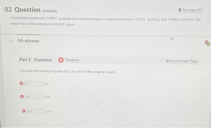 Solved 2 Question (4 points) Combustion analysis of a 7.8981 | Chegg.com